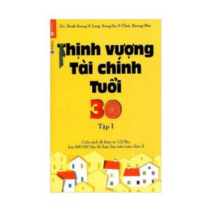 Review Sách Thịnh vượng tài chính tuổi 30 Tập 1